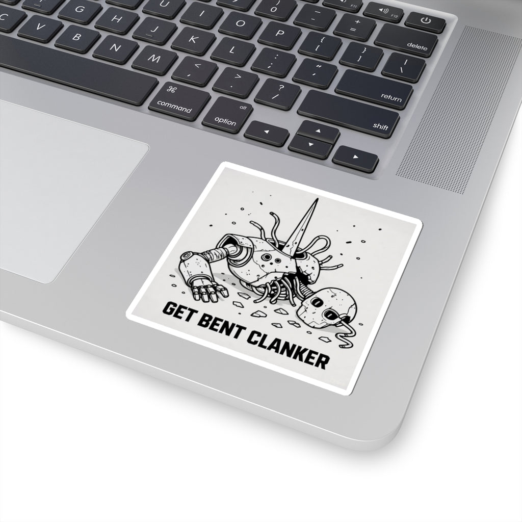 Get Bent Clanker Sticker