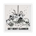 Get Bent Clanker Sticker